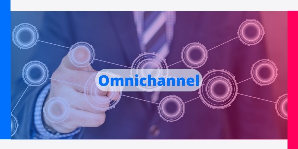 Omnichannel strategy: The key to transforming digital retail